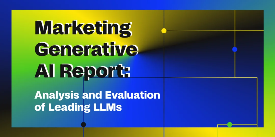 Marketing Generative AI Report: A Comprehensive Evaluation of Leading LLMs